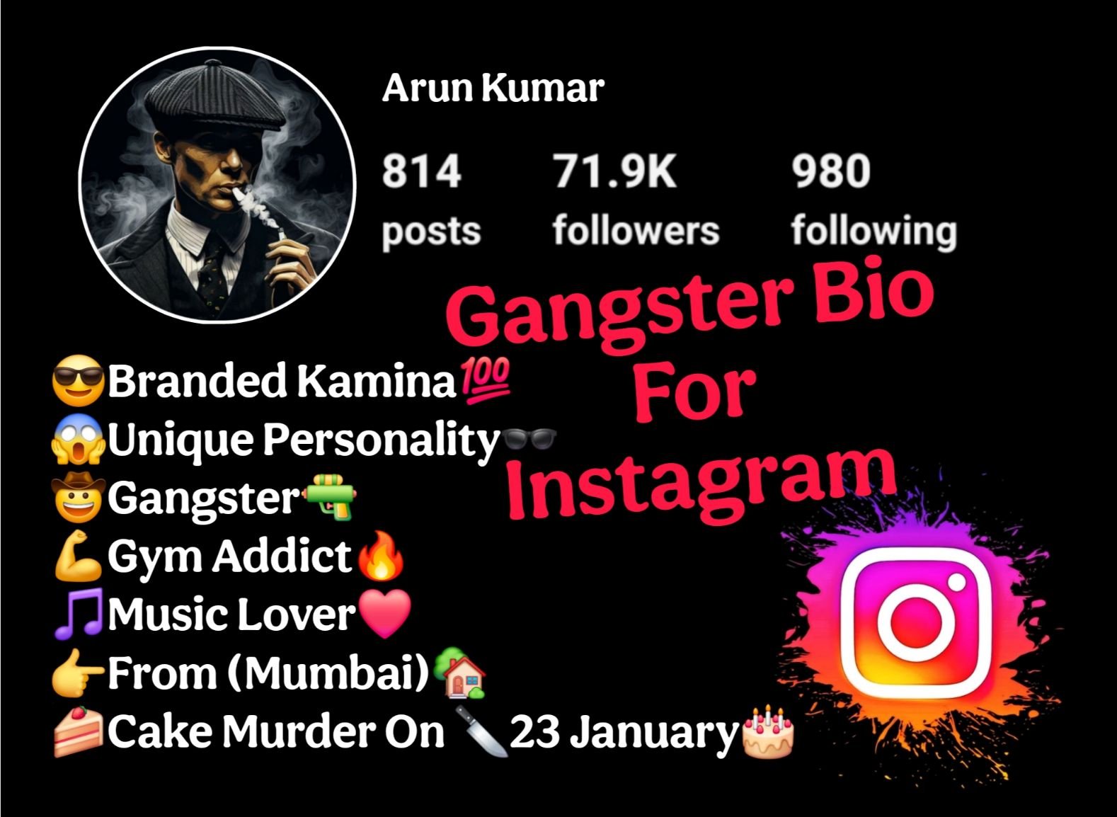 Gangster Bio For Instagram
